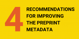 Graphic: 4 recommendations for improvingthe preprint metadata