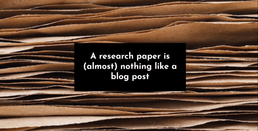 Gif showing the parts of a research paper (e.g. methods, discussion, literature review) vs a blog post, to illustrate how different they are